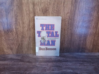 The Total Man by Dan Benson   Personal Growth for Men   Ex-Library PB