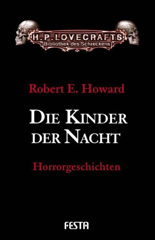 Thumbnail - Die Kinder Der Nacht | Robert E. Howard | Horrorgeschichten | Buch |