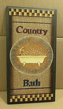 Country Bath 8x15 Pressed Wood Product Printed Heavy 1.5 lb Wall Plaque FREE S/H