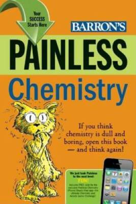Painless Chemistry (Barrons Painless) - Paperback By Chen, Loris - GOOD