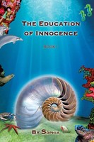 Sophia | The Education Of Innocence | Taschenbuch | Englisch (2012) | Book I