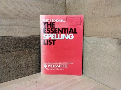 Th Essential Spelling List By Fred J. Schonell Macmillan Education 