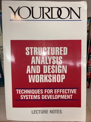 Yourdon Structured Analysis And Design Workshop 