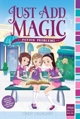 Cindy Callaghan Potion Problems (Paperback) Just Add Magic (UK IMPORT)