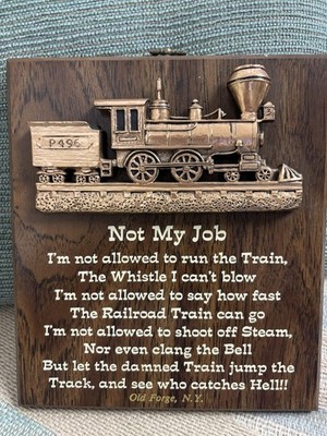 Not my Job Train Plaque Wall Hanger Wood Vintage Humorous Made In Canada