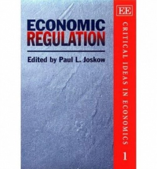 Economic Regulation Joskow Hardback Edward Elgar 9781858989471