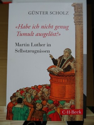 Habe ich nicht genug Tumult ausgelöst?' von Günter Scholz TB;E-1258