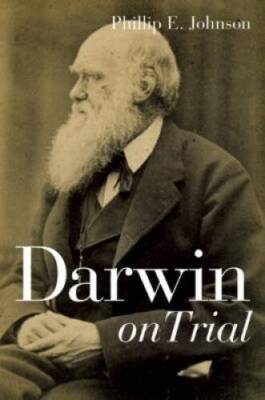 Darwin on Trial - Hardcover By Johnson, Phillip E. - VERY GOOD