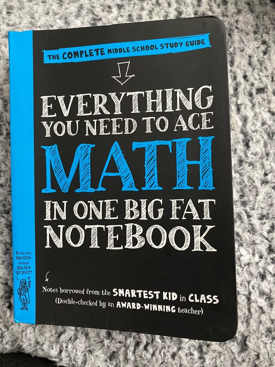 Everything You Need to Ace Math in One Big Fat Notebook - Paperback 