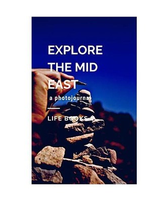 Explore the mid east, Life Books