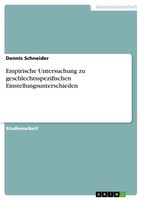 Dennis Schneider | Empirische Untersuchung Zu Geschlechtsspezifischen...