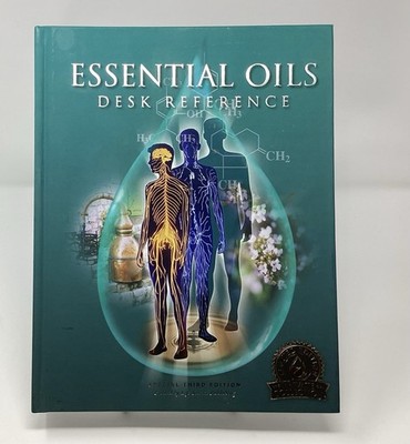 Essential Oils Desk Reference Special Third Edition  (Ltd Ed) by D. Gary Young