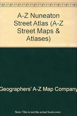 A-Z Nuneaton Street Atlas (A-Z Straßenkarten & Atlanten), Geographen A-Z Map Compa