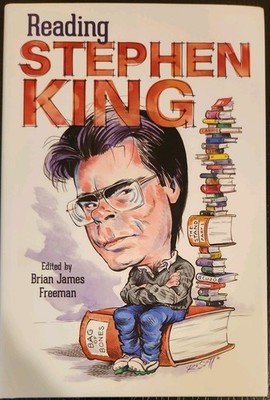 Reading Stephen King - Freeman - Limited to 1000 Signed by 12 of 18 HB DJ 1st B6