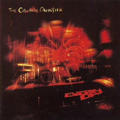Every Day, The Cinematic Orchestra