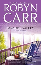PARADISE VALLEY (VIRGIN RIVER, BOOK 7) By Robyn Carr **Mint Condition**