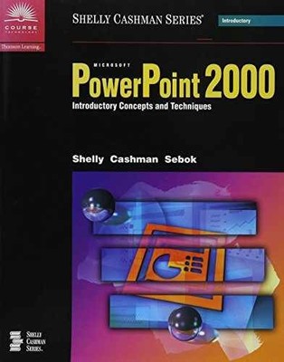 Powerpoint 2000 - Paperback, by Shelly Gary B.; Cashman Thomas - Acceptable n