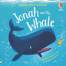 Jonah and the Whale: an Illustrated Classic Bible Story Board Book for Children 