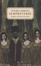 Sempreverdi - Vittorio Sermonti (RCS Libri ) [2002]