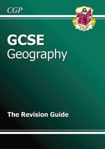 GCSE Geography Revision Guide (Revision Guides) By CGP Books