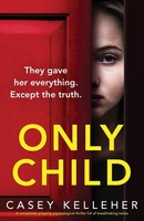 Only Child Casey Kelleher Taschenbuch Kartoniert / Broschiert Englisch 2022