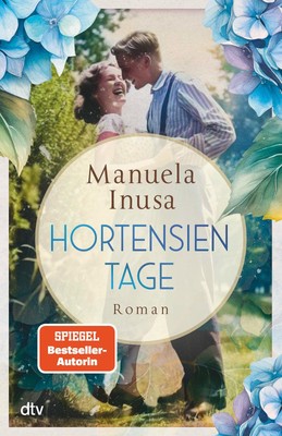 Manuela Inusa Hortensientage: Roman   Der bisher persönl (Paperback) (UK IMPORT)