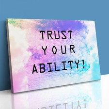 Trust Your Ability Motivational Canvas Framed Print Picture Wall Art