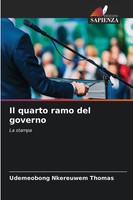 Udemeobong Nkereuwem Thomas | Il Quarto Ramo Del Governo | Taschenbuch (2025)