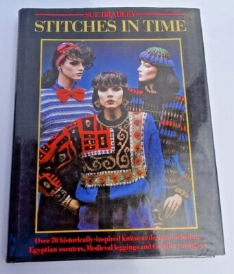Stitches in Time by Sue Bradley (Hardback, 1986)
