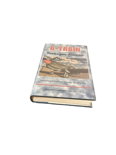 A-Train : Memoirs of a Tuskegee Airman by Charles W. Dryden Hardcover - Picture 3 of 13