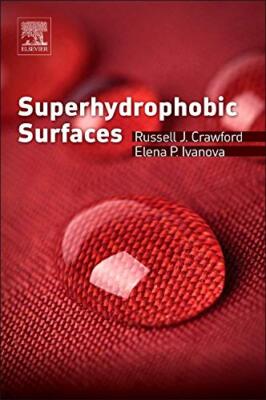 Superhydrophobic Surfaces, Crawford, Ivanova 9780128011096 Fast Free Shipping-,