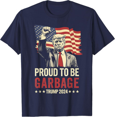 Proud To Be Garbage Trump 24 T-shirt