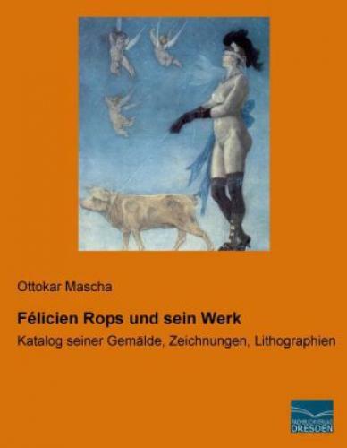 Thumbnail - Félicien Rops Und Sein Werk Katalog Seiner Gemälde, Zeichnungen,