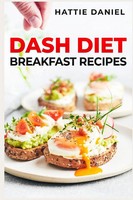 Hattie Daniel | Dash Diet Breakfast Recipes | Taschenbuch | Englisch (2023)