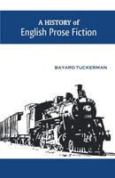 Bayard Tuckerman | A History Of English Prose Fiction | Taschenbuch | Englisch