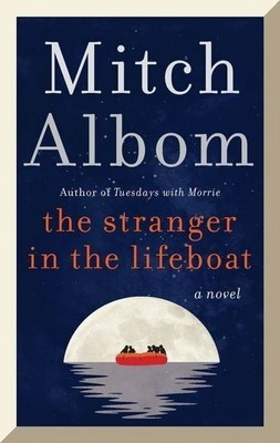 Albom, M: Stranger in the Lifeboat A Novel