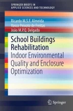 School Buildings Rehabilitation : Indoor Environmental Quality and Enclosure ...