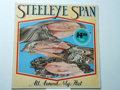 STEELEYE SPAN: ALL AROUND MY HAT - Chrysalis 1091 - 1975