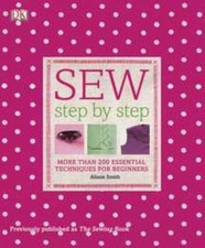 Sew Step by Step (DK Step by Step) 9780756671648 by Smith, Alison
