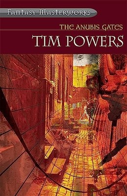 The Anubis Gates (FANTASY MASTERWORKS). Powers 9780575077256 Free Shipping*#