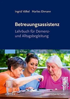 Betreuungsassistenz: Lehrbuch für Buch Urban & Fischer Verlag/Elsevier GmbH