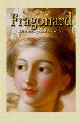 Fragonard: 100 Gemälde und Zeichnungen - Taschenbuch NEU Tsaneva, Maria 01.01.2015