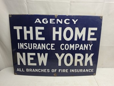 The Home Insurance Company New York Fire Insurance Porcelain On Metal Sign 