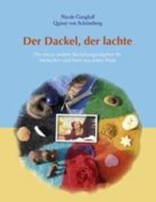 Thumbnail - Nicole Gangloff (u. A.) | Der Dackel Der Lachte | Taschenbuch |