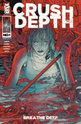Crush Depth #1 (Of 5) CVR A Alex Sanchez Cover Variant 3/19 Mad Cave Studios