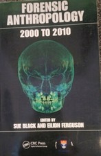 Forensic Anthropology 2000 TO 2010
