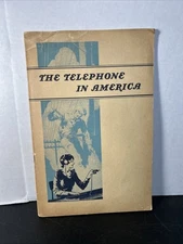 Vintage Infoguide 1938 THE TELEPHONE IN AMERICA AT&T Co. Bell System