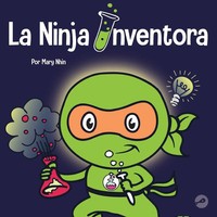 La Ninja Inventor Mary Nhin Taschenbuch Spanisch 2022 Grow Grit Press Llc