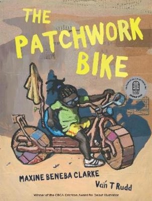 Maxine Beneba Clarke The Patchwork Bike (Taschenbuch)