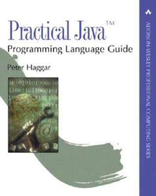 Practical Java Programming Language Guide - Paperback - VERY GOOD